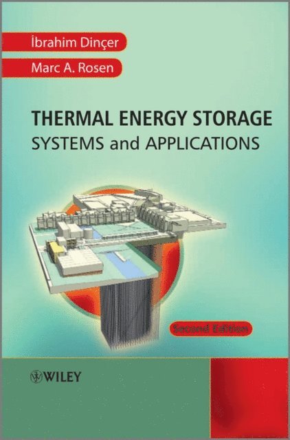 Marc A. Rosen, Ibrahim Dincer - Thermal Energy Storage, E-bok