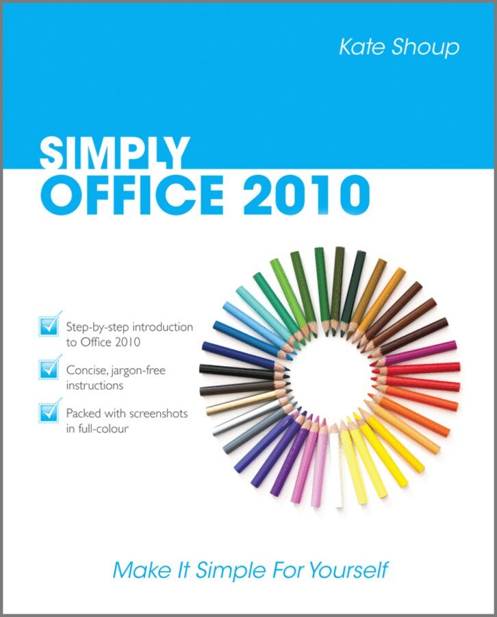 Kate Shoup - Simply Office 2010, E-bok