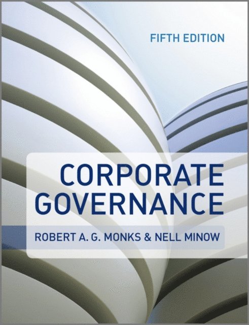 Nell Minow, Robert A. G. Monks - Corporate Governance, E-bok