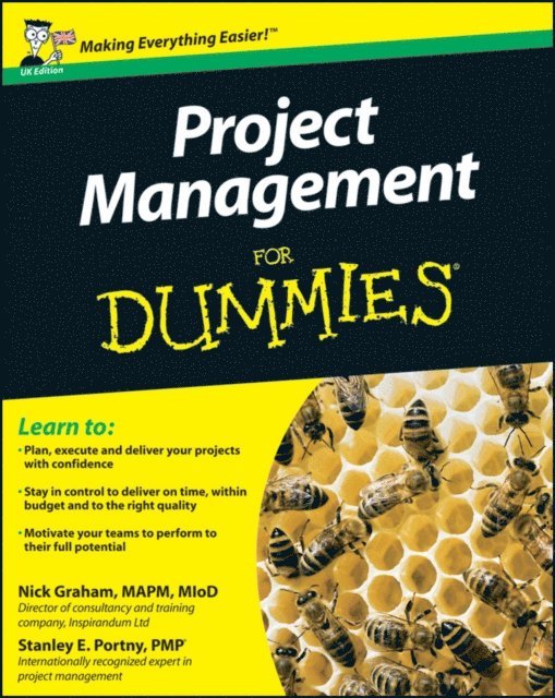 Stanley E. Portny, Nick Graham - Project Management For Dummies, UK Edition, E-bok