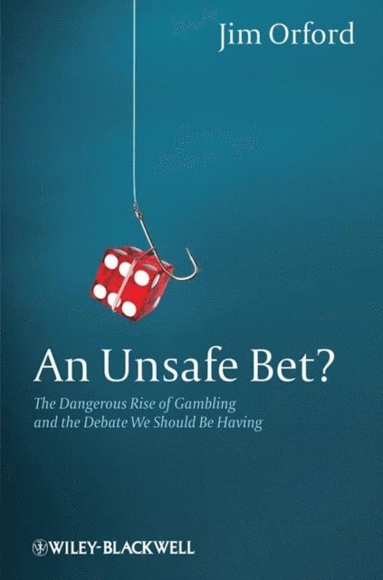 Jim Orford - Unsafe Bet?, E-bok