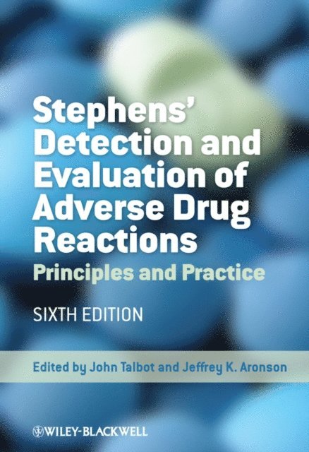 Jeffrey K. Aronson, John Talbot - Stephens' Detection and Evaluation of Adverse Drug Reactions, E-bok