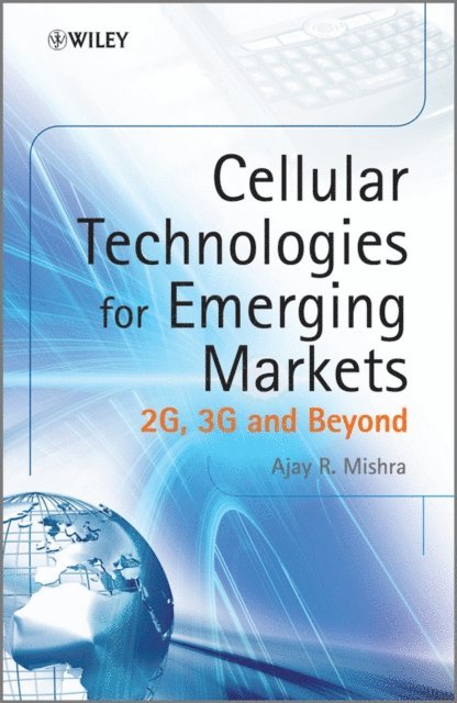 Ajay R. Mishra - Cellular Technologies for Emerging Markets, E-bok