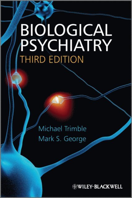 Mark George, Michael R. Trimble - Biological Psychiatry, E-bok
