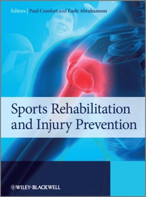 Earle Abrahamson, Paul Comfort - Sports Rehabilitation and Injury Prevention, E-bok