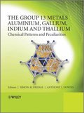 Group 13 Metals Aluminium, Gallium, Indium and Thallium