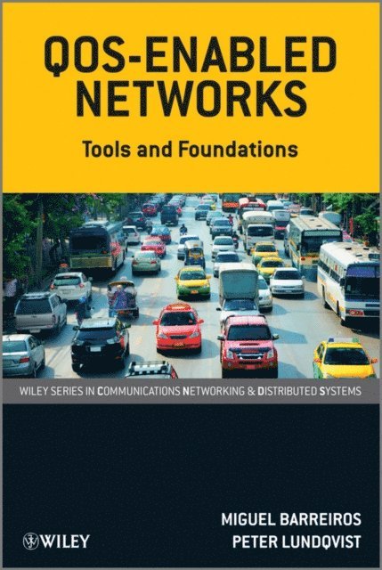 Peter Lundqvist, Miguel Barreiros - QOS-Enabled Networks, E-bok