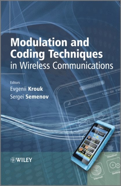 Sergei Semenov, Evgenii Krouk - Modulation and Coding Techniques in Wireless Communications, E-bok