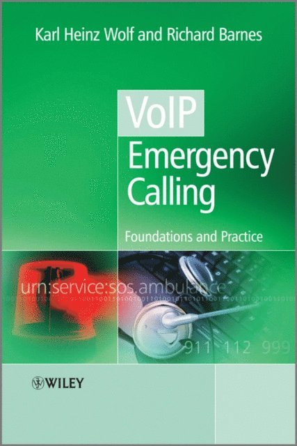 Richard Barnes, Karl Heinz Wolf - VoIP Emergency Calling, E-bok
