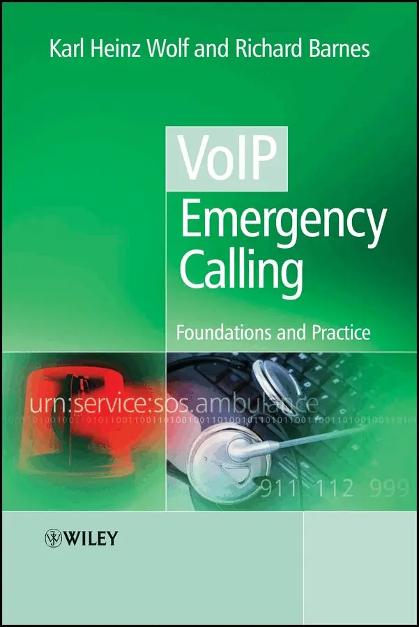 Karl Heinz Wolf, Richard Barnes - VoIP Emergency Calling – Foundations and Practice. Tillgänglighet: Tillfälligt slut