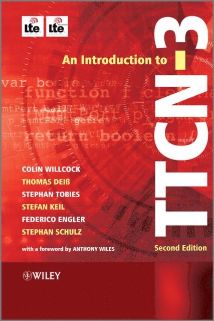 Stephan Schulz, Federico Engler, Stefan Keil, Stephan Tobies, Thomas Dei, Colin Willcock - Introduction to TTCN-3, E-bok