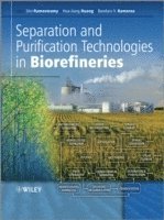 Shri Ramaswamy, Hua-Jiang Huang, Bandaru V. Ramarao - Separation and Purification Technologies in Biorefineries, Inbunden