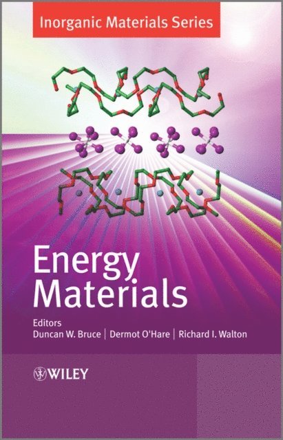 Richard I. Walton, Dermot O'Hare, Duncan W. Bruce - Energy Materials, E-bok