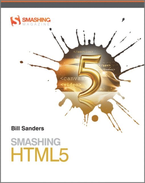 Bill Sanders - Smashing HTML5, E-bok