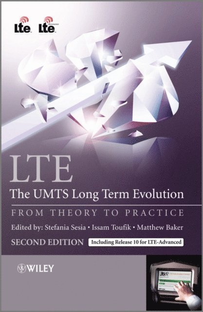 Matthew Baker, Issam Toufik, Stefania Sesia - LTE - The UMTS Long Term Evolution, E-bok