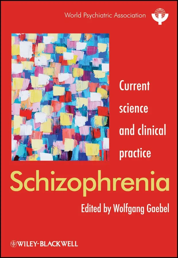 Wolfgang Gaebel - Schizophrenia – Current Science and Clinical practice. Tillgänglighet: Tillfälligt slut