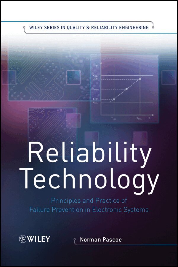 Norman Pascoe - Reliability Technology – Principles and Practice of Failure Prevention in Electronic Systems. Tillgänglighet: Tillfälligt slut