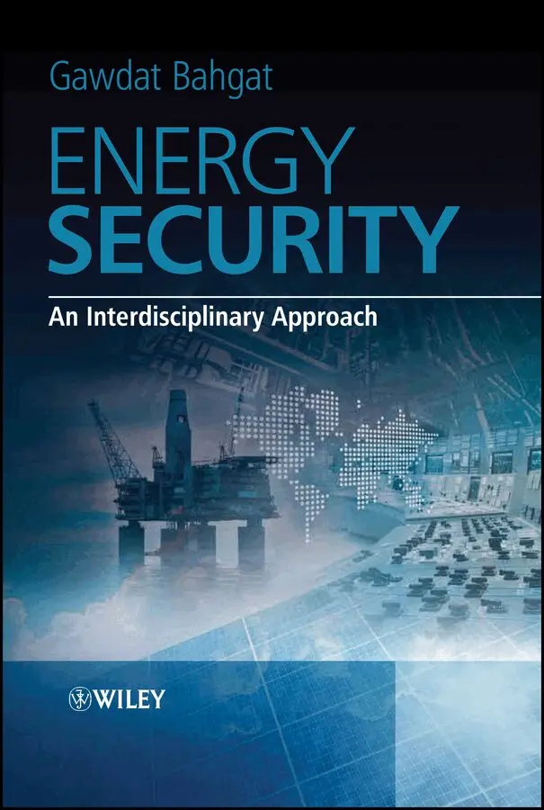 Gawdat Bahgat - Energy Security – An Interdiscinplinary Approach. Tillgänglighet: Tillfälligt slut