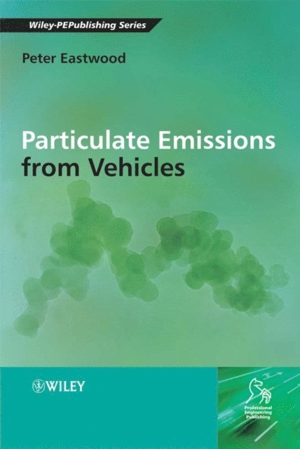 Peter Eastwood - Particulate Emissions from Vehicles, E-bok