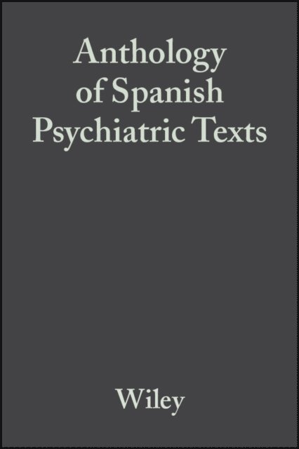 Jean Garrab, Carlos Carbonell, Juan Jos Lopez-Ibor - Anthology of Spanish Psychiatric Texts, E-bok