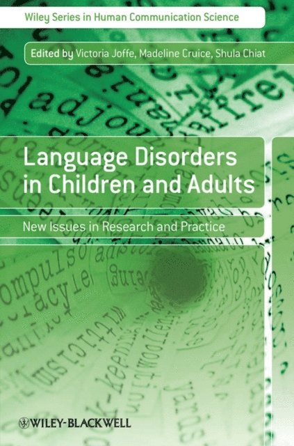 Shula Chiat, Madeline Cruice, Victoria Joffe - Language Disorders in Children and Adults, E-bok