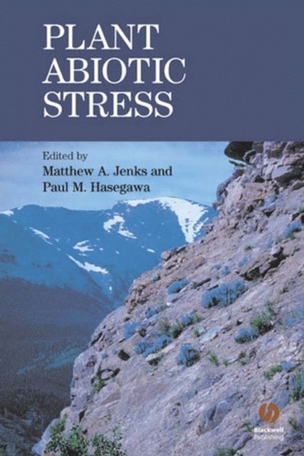Paul M. Hasegawa, Matthew A. Jenks - Plant Abiotic Stress, E-bok