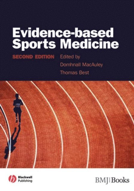 Thomas Best, Domhnall MacAuley - Evidence-Based Sports Medicine, E-bok