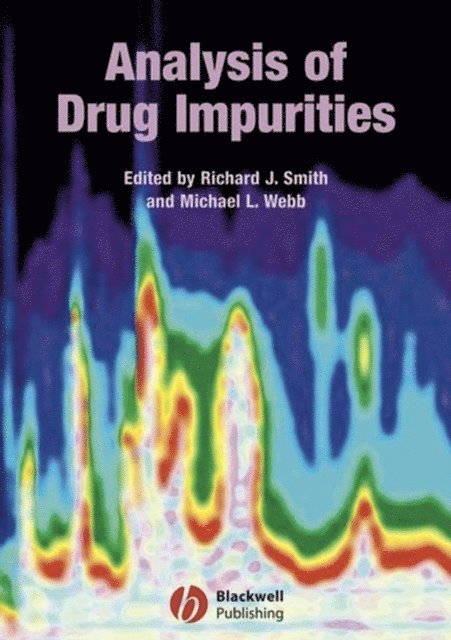 Michael L. Webb, Richard J. Smith - Analysis of Drug Impurities, E-bok