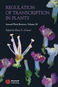 Annual Plant Reviews, Regulation of Transcription in Plants