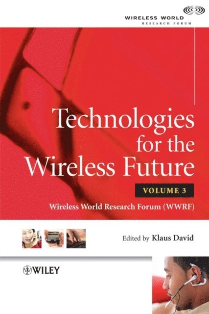 Klaus David - Technologies for the Wireless Future, Volume 3, E-bok