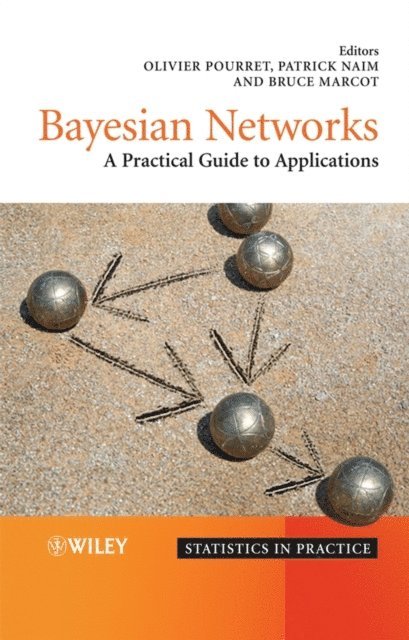 Bruce Marcot, Patrick Na m, Olivier Pourret - Bayesian Networks, E-bok