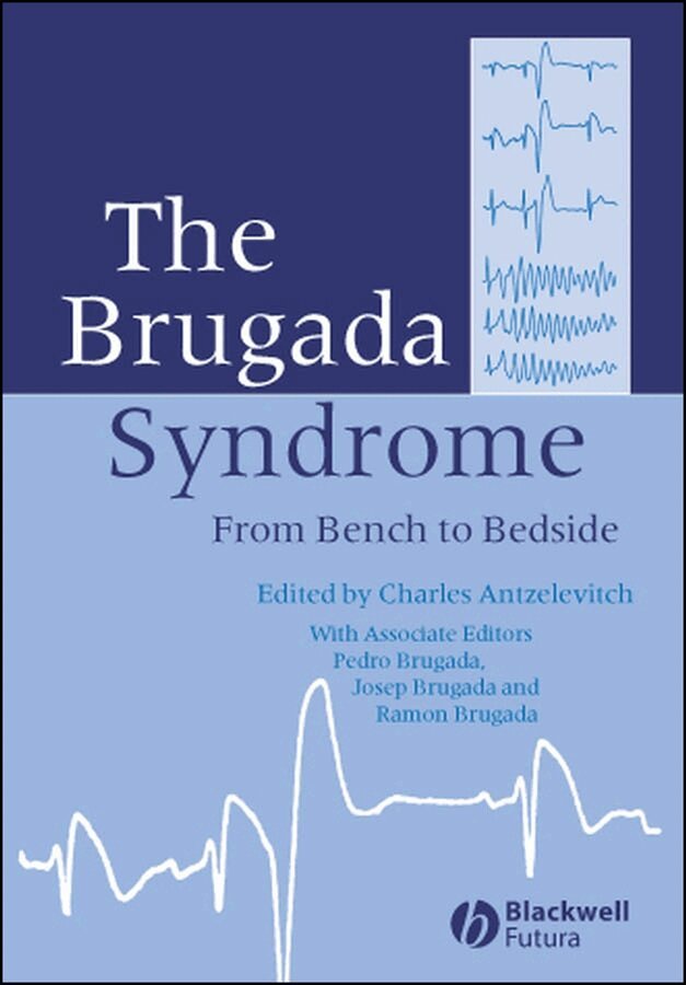 Charles Antzelevitch - Brugada Syndrome: From Bench to Bedside. Tillgänglighet: Tillfälligt slut