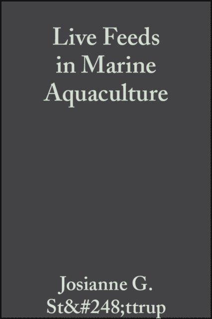 Lesley McEvoy, Josianne St ttrup - Live Feeds in Marine Aquaculture, E-bok