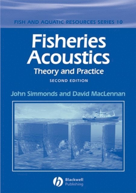 David N. MacLennan, John Simmonds - Fisheries Acoustics, E-bok