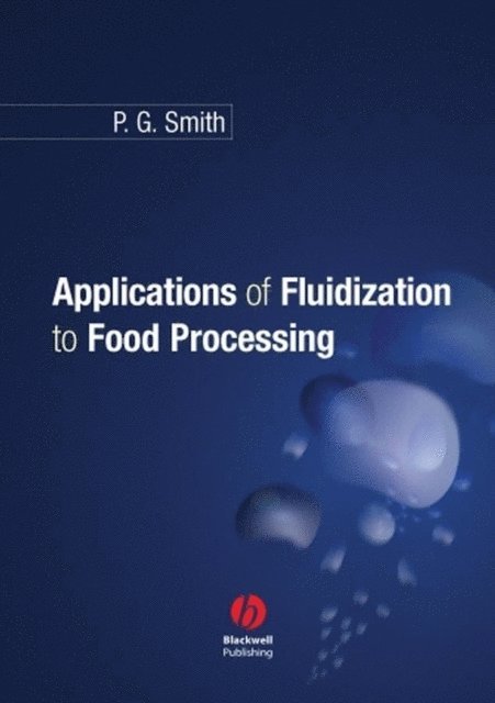 Peter G. Smith - Applications of Fluidization to Food Processing, E-bok