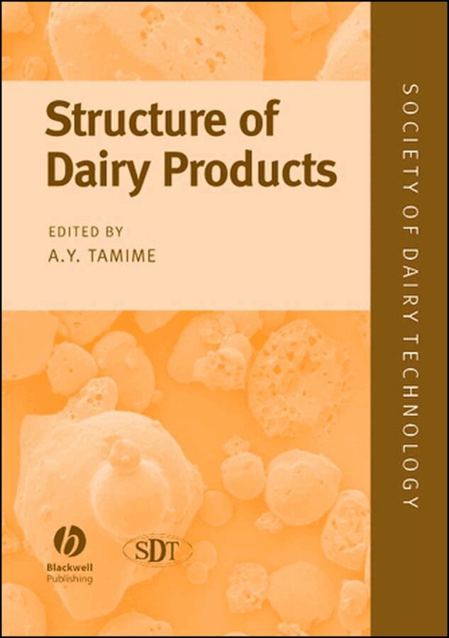 Adnan Y. Tamime - Structure of Dairy Products. Tillgänglighet: Tillfälligt slut