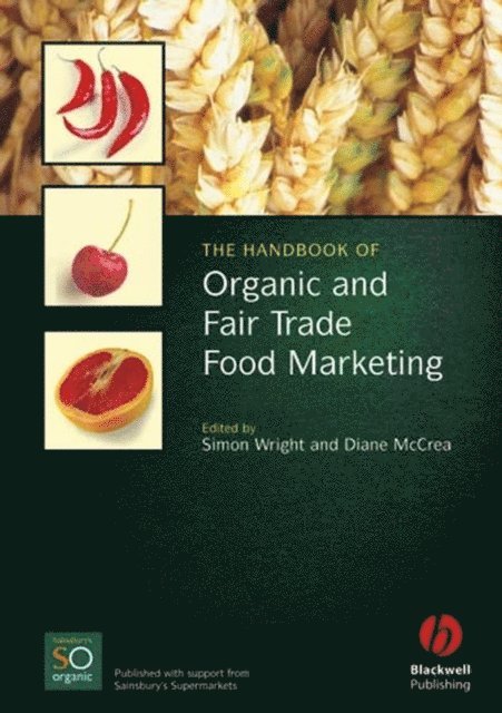 Diane McCrea, Simon Wright - Handbook of Organic and Fair Trade Food Marketing, E-bok