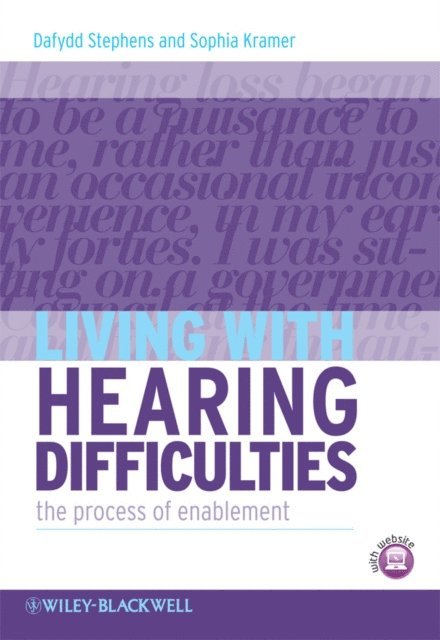 Dafydd Stephens, Sophia E. Kramer - Living with Hearing Difficulties, E-bok