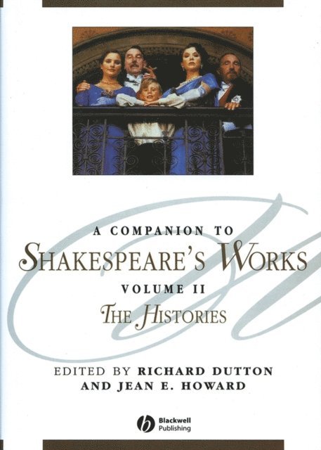 Jean E. Howard, Richard Dutton - Companion to Shakespeare's Works, Volume II, E-bok