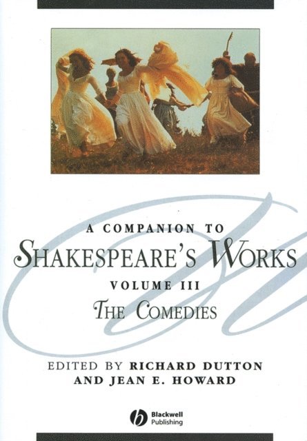 Jean E. Howard, Richard Dutton - Companion to Shakespeare's Works, Volume III, E-bok