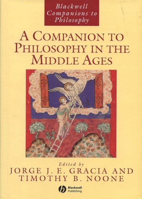 Timothy B. Noone, Jorge J. E. Gracia - Companion to Philosophy in the Middle Ages, E-bok
