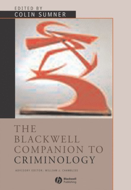 Colin Sumner - Blackwell Companion to Criminology, E-bok