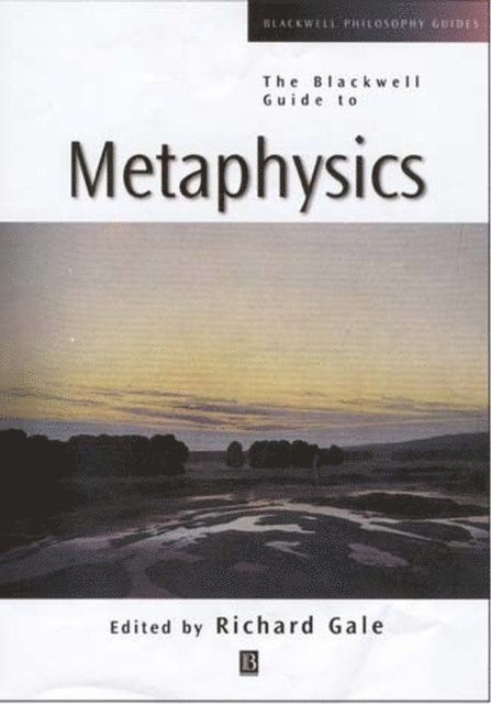 Richard M. Gale - Blackwell Guide to Metaphysics, E-bok