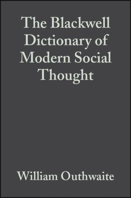 William Outhwaite - Blackwell Dictionary of Modern Social Thought, E-bok