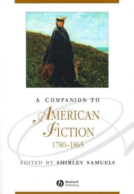 Shirley Samuels - Companion to American Fiction, 1780 - 1865, E-bok