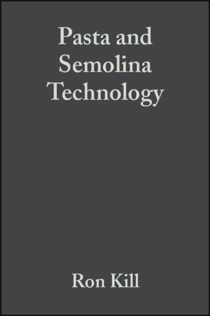 K. Turnbull, Ron Kill - Pasta and Semolina Technology, E-bok