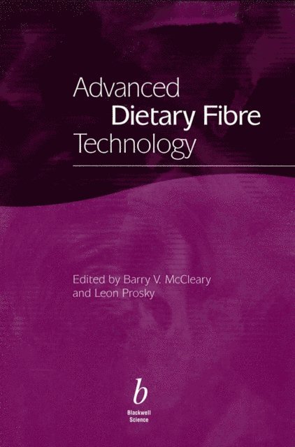 Leon Prosky, Barry McCleary - Advanced Dietary Fibre Technology, E-bok