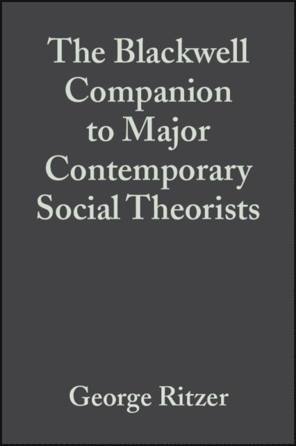 George Ritzer - Blackwell Companion to Major Contemporary Social Theorists, E-bok