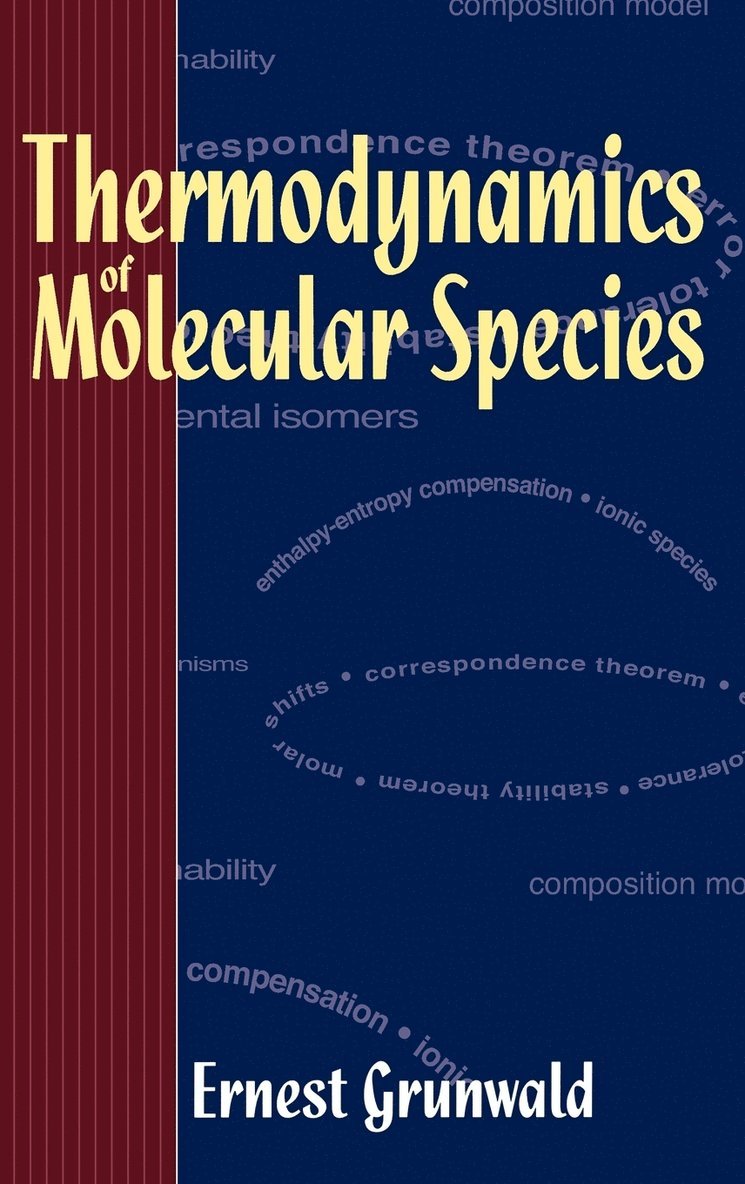Ernest Grunwald - Thermodynamics of Molecular Species, Inbunden