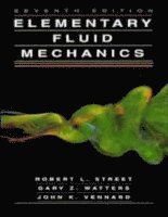 Robert L. Street, Gary Z. Watters, John K. Vennard - Elementary Fluid Mechanics, Inbunden